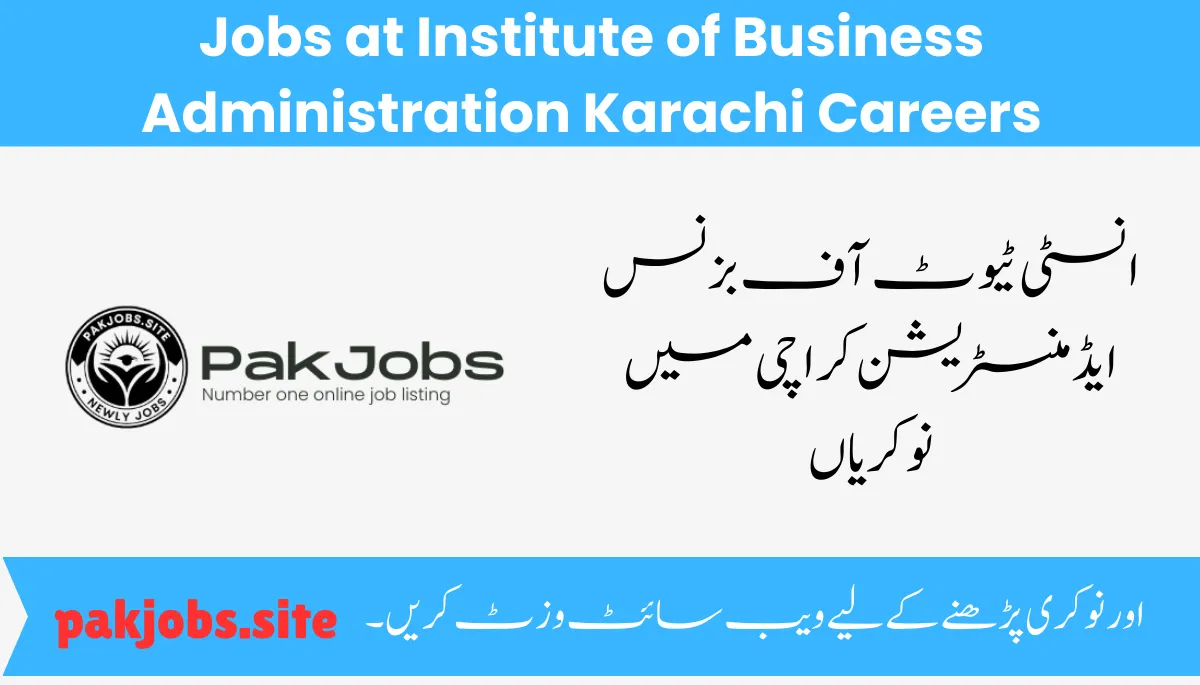 Jobs at Institute of Business Administration Karachi Careers