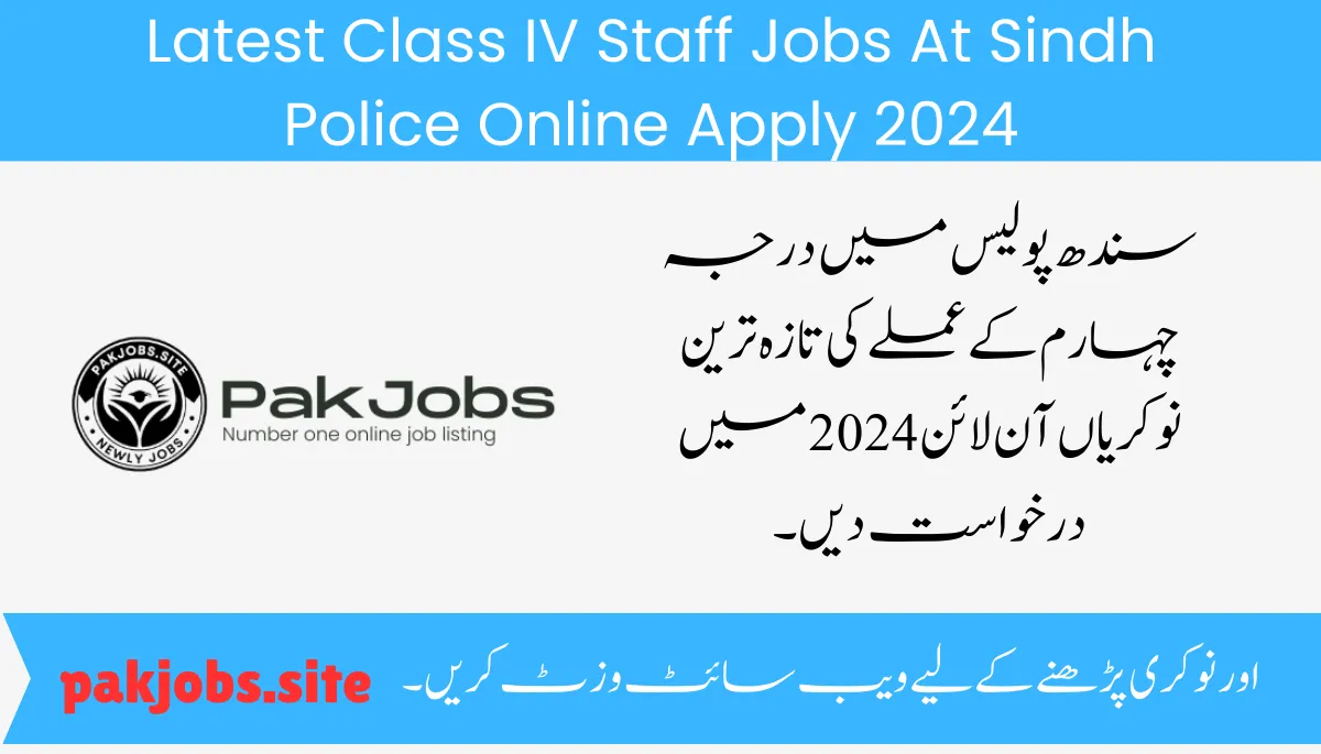 Latest Class IV Staff Jobs At Sindh Police Online Apply 2024