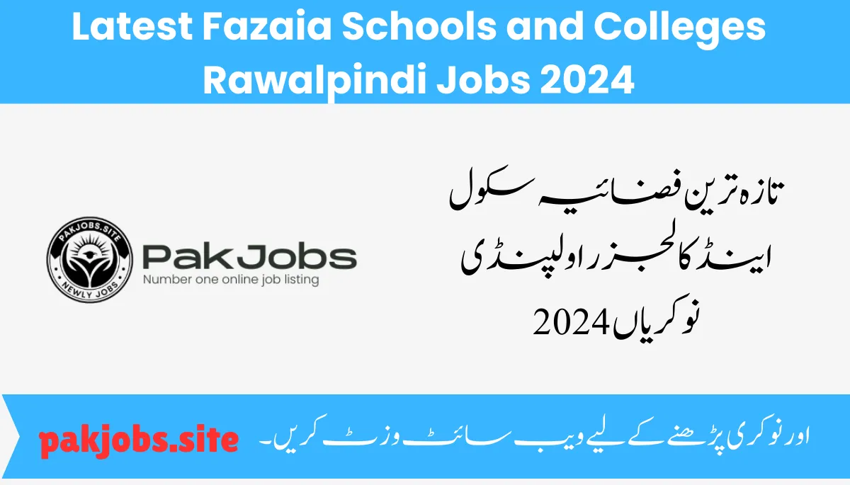 Latest Fazaia Schools and Colleges Rawalpindi Jobs 2024