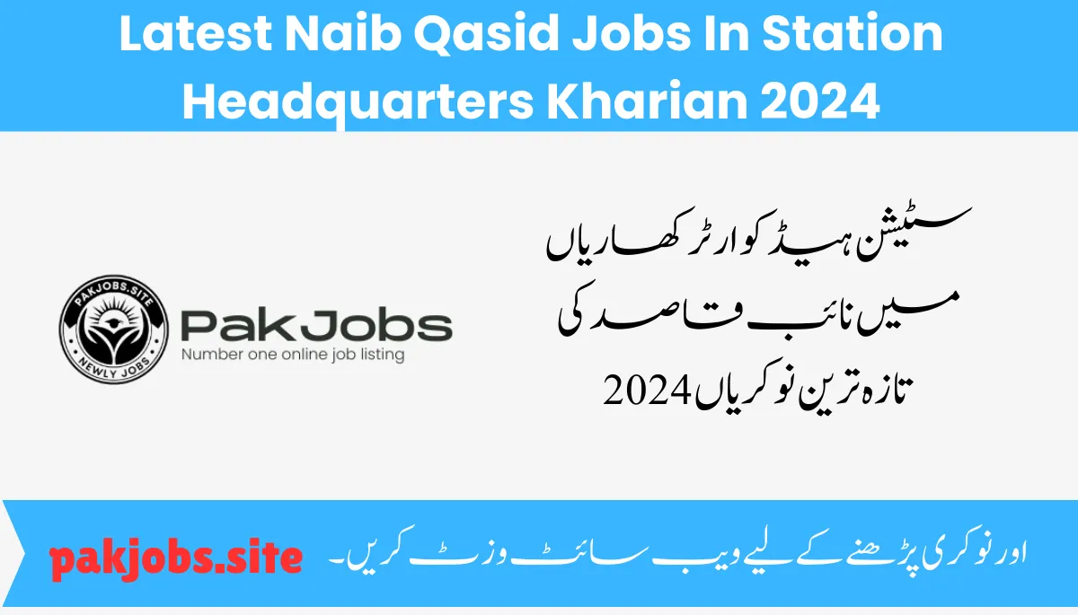 Latest Naib Qasid Jobs In Station Headquarters Kharian 2024