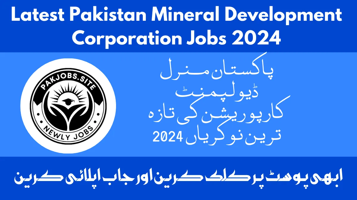 Latest Pakistan Mineral Development Corporation Jobs 2024