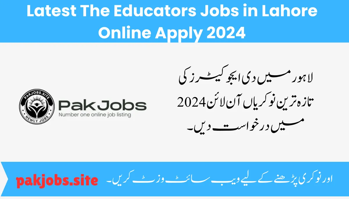 Latest The Educators Jobs in Lahore Online Apply 2024