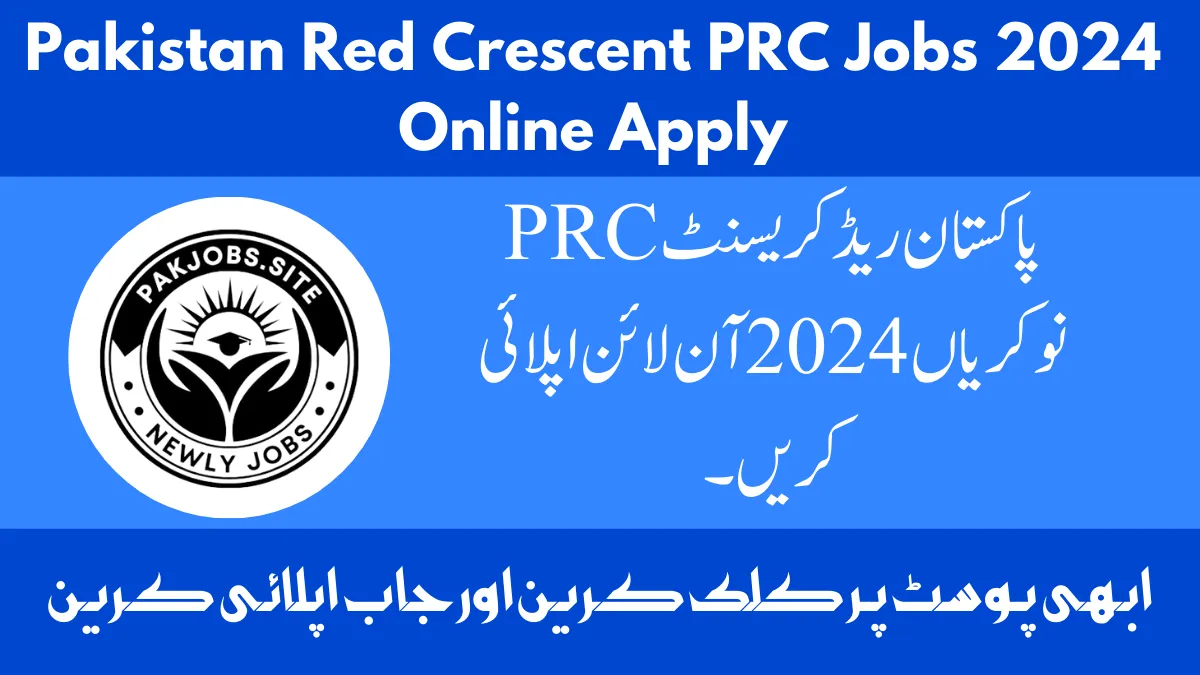 Pakistan Red Crescent PRC Jobs 2024 Online Apply