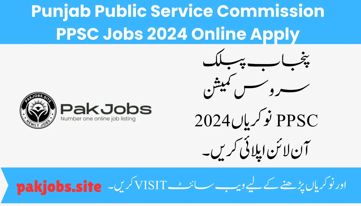 Punjab Public Service Commission PPSC Jobs 2024 Online Apply