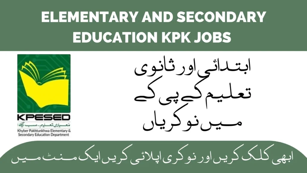 Elementary and Secondary Education KPK Jobs 2024