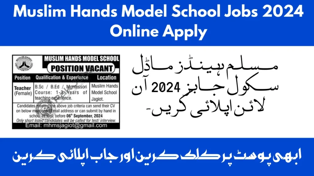 Muslim Hands Model School Jobs 2024 Online Apply