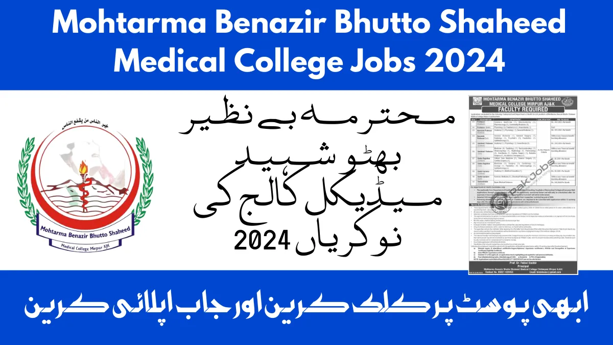 Mohtarma Benazir Bhutto Shaheed Medical College Jobs 2024