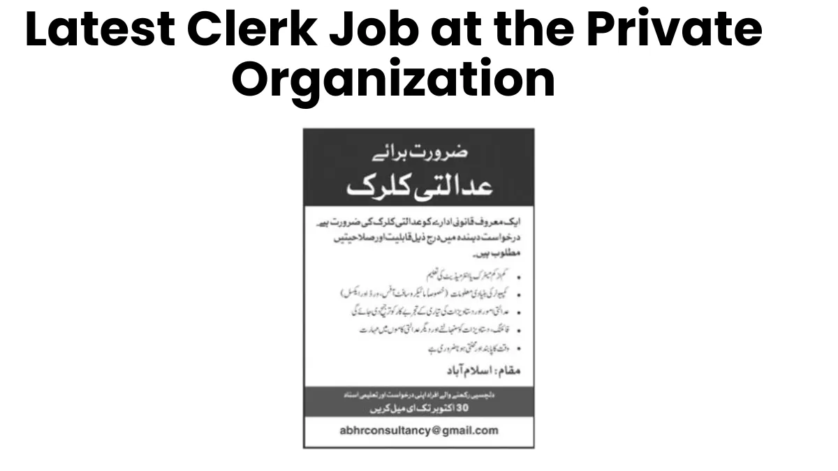 Latest Clerk Job at the Private Organization