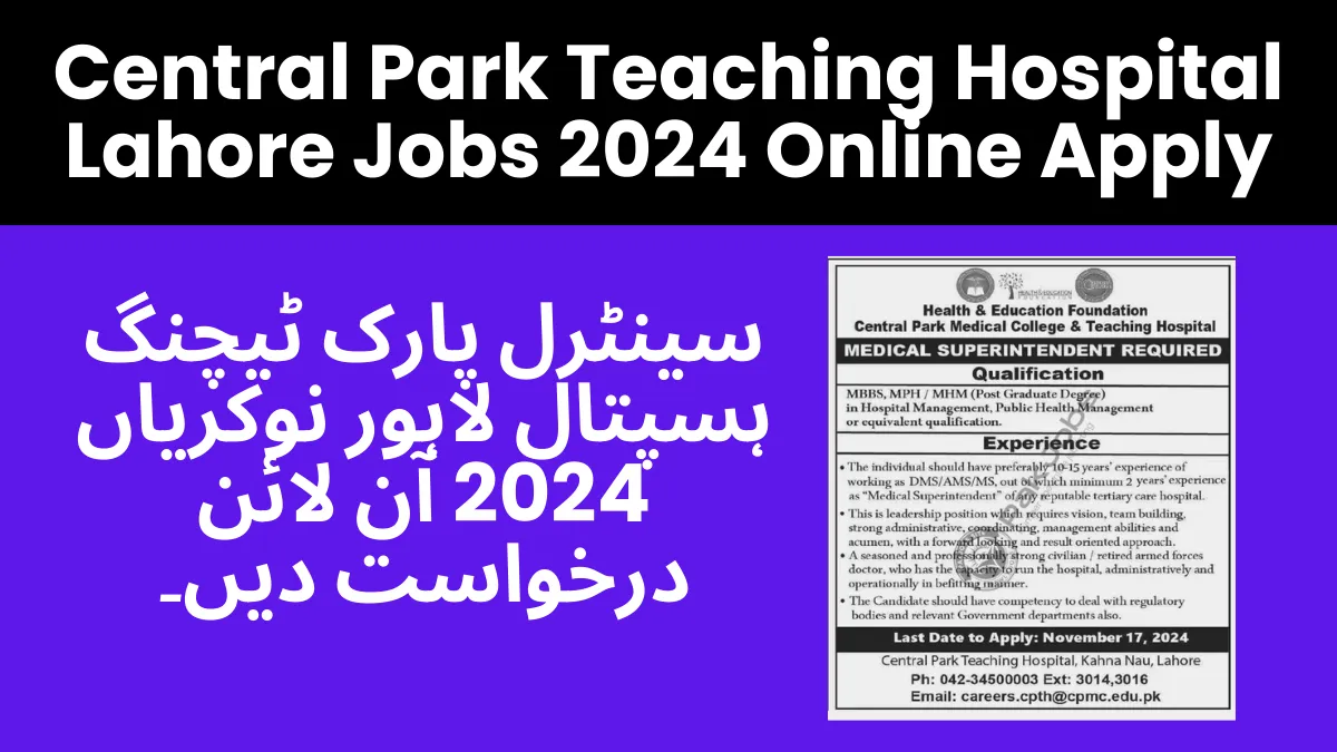 Central Park Teaching Hospital Lahore Jobs 2024 Online Apply